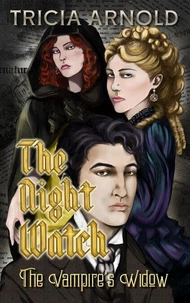 The Night Watch: The Vampire's Widow