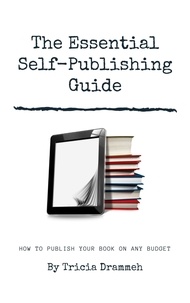  Tricia Drammeh - The Essential Self-Publishing Guide.