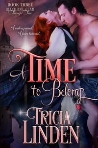  Tricia Linden - A Time To Belong - The MacNicol Clan Through Time, #3.
