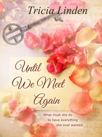 Tricia Linden - Until We Meet Again - A Jules Vanderzeit novel, #1.