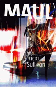 Tricia Sullivan - Maul.
