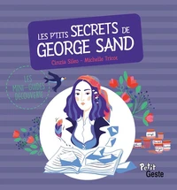 Les p'tits secrets de George Sand