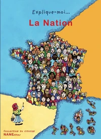 Explique-moi... la Nation