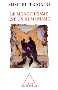 Le Monotheisme Est Un Humanisme