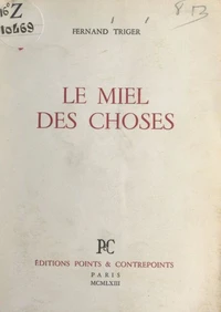 Le miel des choses