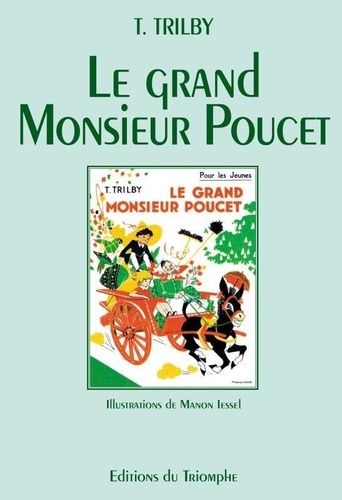  Trilby et Manon Iessel - Trilby 11 : Le grand Monsieur Poucet.