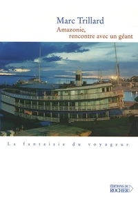 Amazonie Rencontre avec un géant