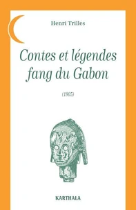 Contes et légendes fang du Gabon