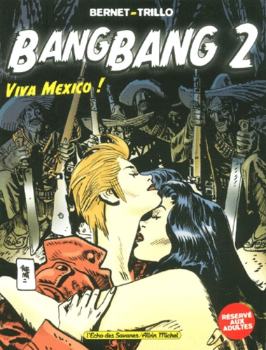 Bang Bang. Tome 2 : Viva Mexico !