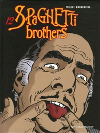 Spaghetti Brothers Tome 12