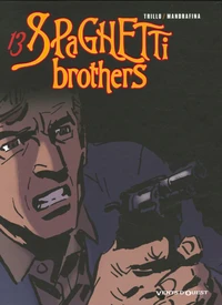 Spaghetti Brothers Tome 13