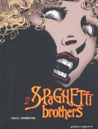 Spaghetti Brothers Tome 2