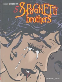 Spaghetti Brothers Tome 5