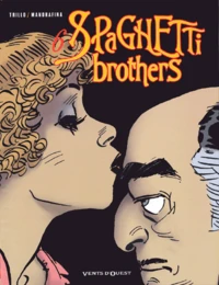 Spaghetti Brothers Tome 6