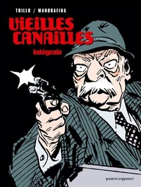 Vieilles canailles - L'intégrale