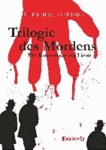 Trilogie des Mordens - Ein Kommissar am Limit.