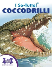 I So-Tutto!® Coccodrilli
