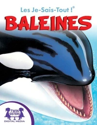 Les Je-Sais-Tout !® Baleines