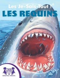 Les Je-Sais-Tout !® Les Requins