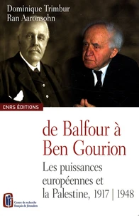 De Balfour à Ben Gourion