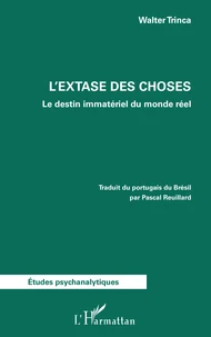 L'extase des choses