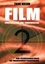 Film - Fortælling og forførelse. om filmdramaturgi og manuskriptskrivning