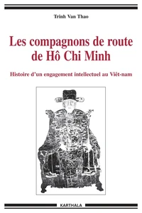 Les compagnons de route de Hô Chi Minh