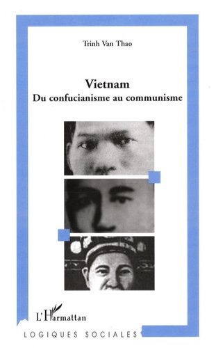 Vietnam. Du confucianisme au communisme