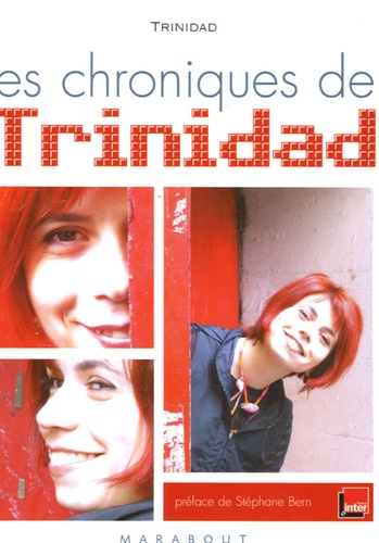  Trinidad - Les chroniques de Trinidad - Pour l'émission "Le Fou du roi" sur France Inter.