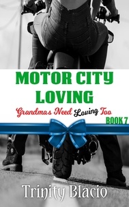  Trinity Blacio - Motor City Loving - Grandmas Need Loving Too, #7.