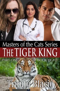 The Tiger King--Masters of the Cats, Part One