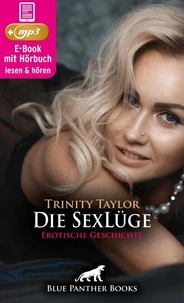 Die SexLüge | Erotische Geschichte