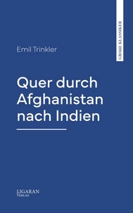 Quer durch Afghanistan nach Indien