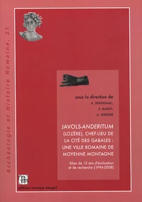 Javols-Anderitum (Lozère), chef-lieu de la cité des Gabales : une ville romaine de moyenne montagne