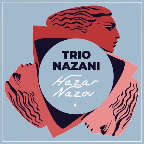  Trio Nazani - Hazar nazov. 1 CD audio