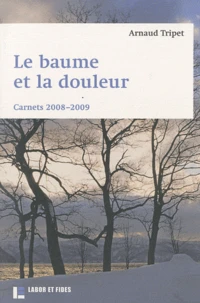 Le baume et la douleur