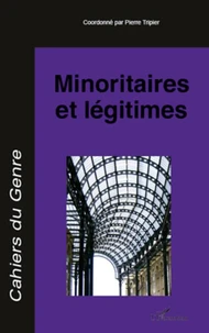 Minoritaires et légitimes