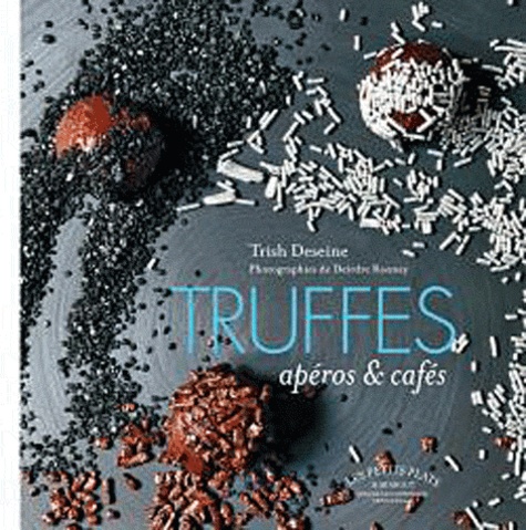 Trish Deseine - Truffes - Apéros & cafés gourmands.