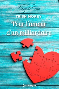 Pour l'amour d'un milliardaire