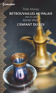 Retrouvailles au palais ; L'enfant du roi