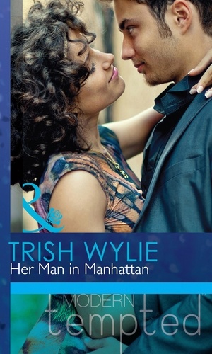 Trish Wylie - Her Man In Manhattan.