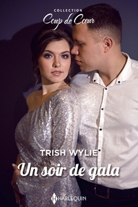 Trish Wylie - Un soir de gala.