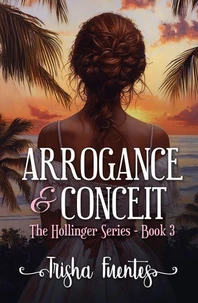 Arrogance &amp; Conceit