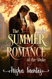 The Summer Romance of the Duke