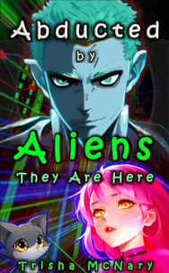 Abducted by Aliens