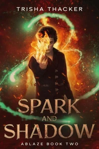 Spark and Shadow