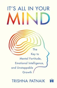 It’s All in Your Mind