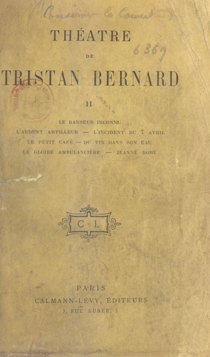 Théâtre de Tristan Bernard (2)
