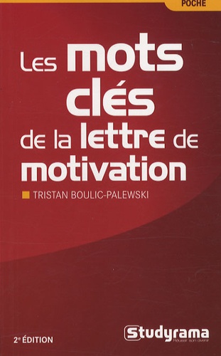 Tristan Boulic-Palewski - Les mots clés de la lettre de motivation.
