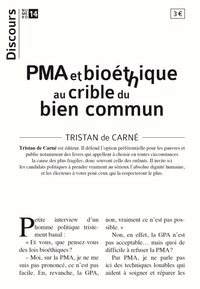 Tristan Carné - PMA et bioéthique au crible du bien commun.